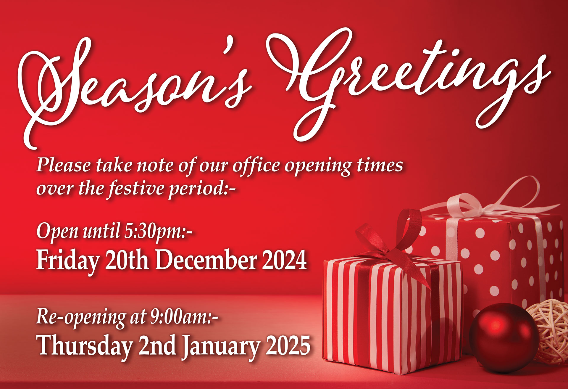 Holiday Opening Times - Christmas 2024